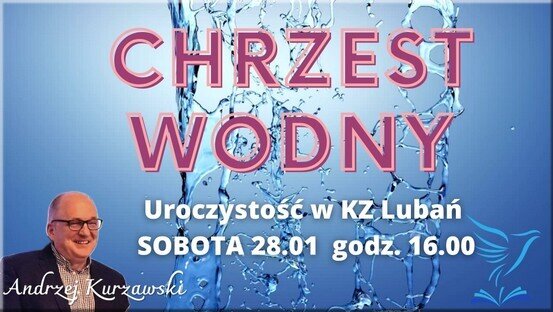 Chrzest wodny Chrzest wiary