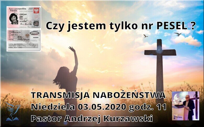 Transmisja nabożenstwa💞 - Czy jestem tylko nr PESEL ❓❓❓
