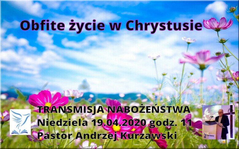 ❤️Obfite życie w Chrystusie🌈 ❤️Obfite życie w Chrystusie Transmisja nabożenstwa
