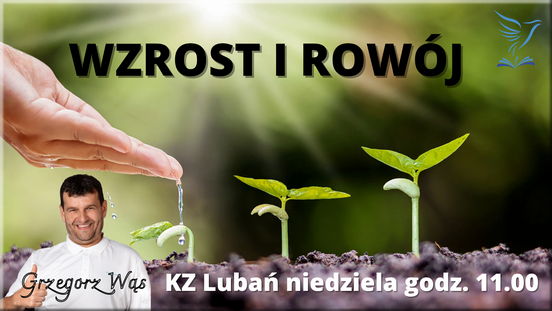 Grzegorz Wąs Wzrost i rozwój